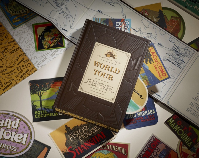 World Tour, Vintage Hotels Labels From The Collection of Gaston Louis Vuitton" Book By Francisca Matteoli